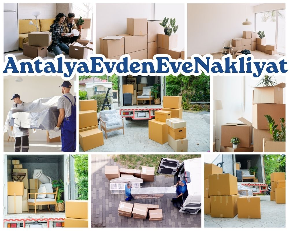 Antalya Çubuk Asansörlü Evden Eve Nakliyat